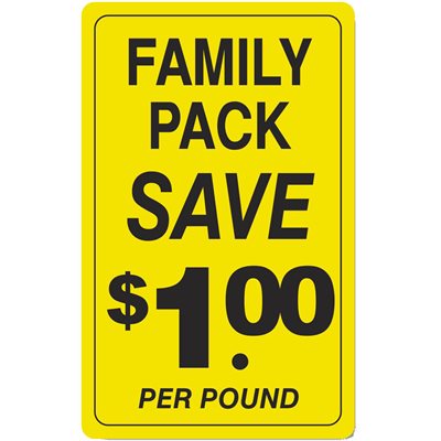 Family Pack / Save 1.00 per pound Label