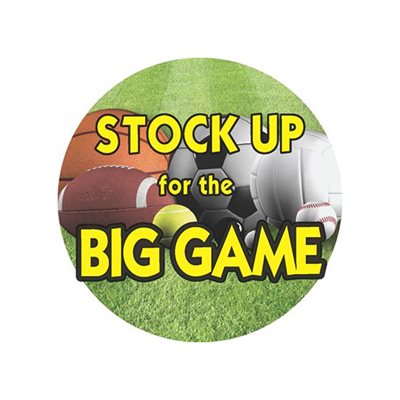 Stock up for the Big Game Label