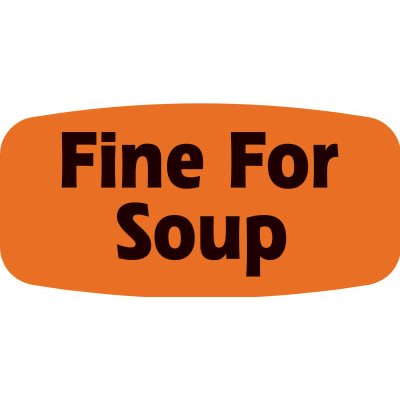 Fine for Soup Label