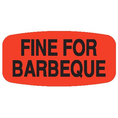 Fine for Barbeque Label
