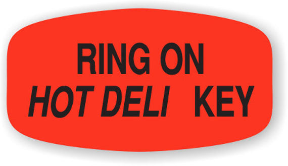 Ring On Hot Deli Key Label | Roll of 1,000