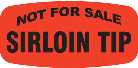 Not For Sale Sirloin Tip Label | Roll of 1,000