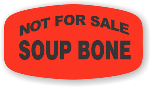 Not For Sale Soup Bone  Label | Roll of 1,000