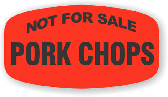 Not For Sale Pork Chops Label | Roll of 1,000