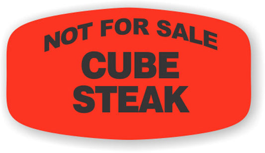 Not For Sale Cube Steak  Label | Roll of 1,000