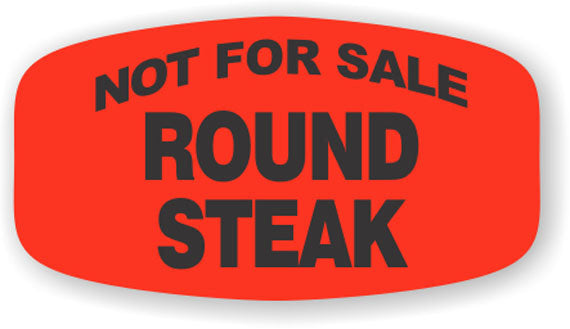 Not For Sale Round Steak  Label | Roll of 1,000