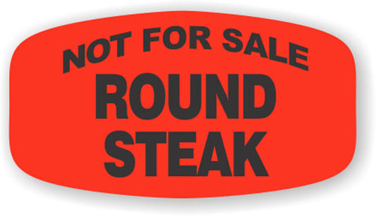 Not For Sale Round Steak Label | Roll of 1,000