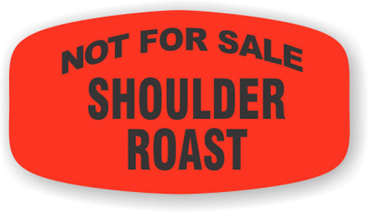 Not for Sale Shoulder Roast Label | Roll of 1,000