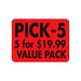 PICK 5 - 5 for $19.99 - Value Label