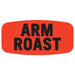 Arm Roast Label