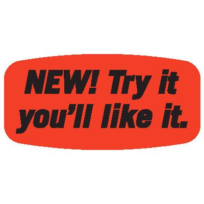 New Try It You'll Like It Label