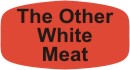 The Other White Meat Label | Roll of 1,000