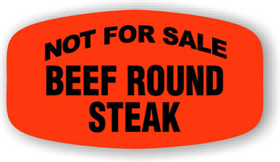 Not For Sale Beef Round Steak Label | Roll of 1,000