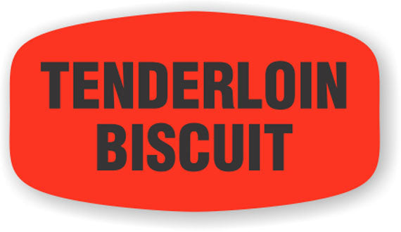 Tenderloin Biscuit  Label | Roll of 1,000