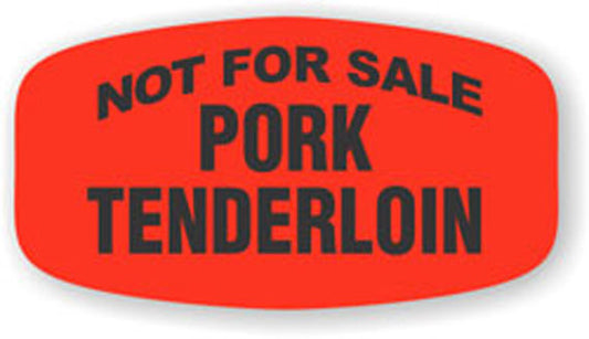 Not For Sale Pork Tenderloin Label | Roll of 1,000