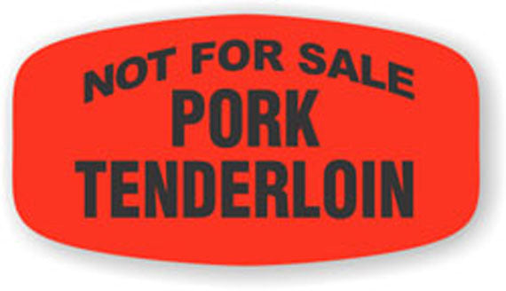 Not For Sale Pork Tenderloin Label | Roll of 1,000