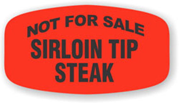 Not for Sale Sirloin Tip Steak Label | Roll of 1,000