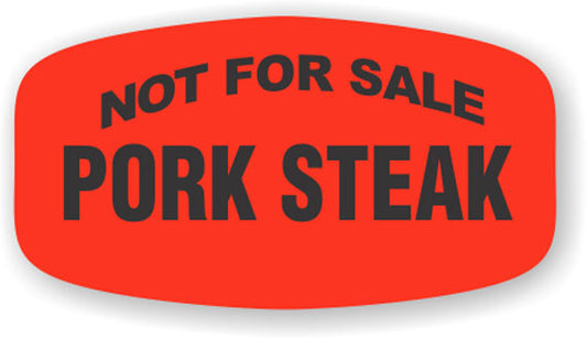 Not for Sale Pork Steak  Label | Roll of 1,000