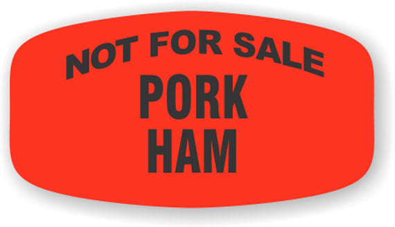 Not for Sale Pork Ham  Label | Roll of 1,000